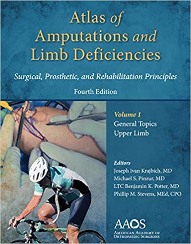 Atlas of Amputations & Limb Deficiencies (4th edition)